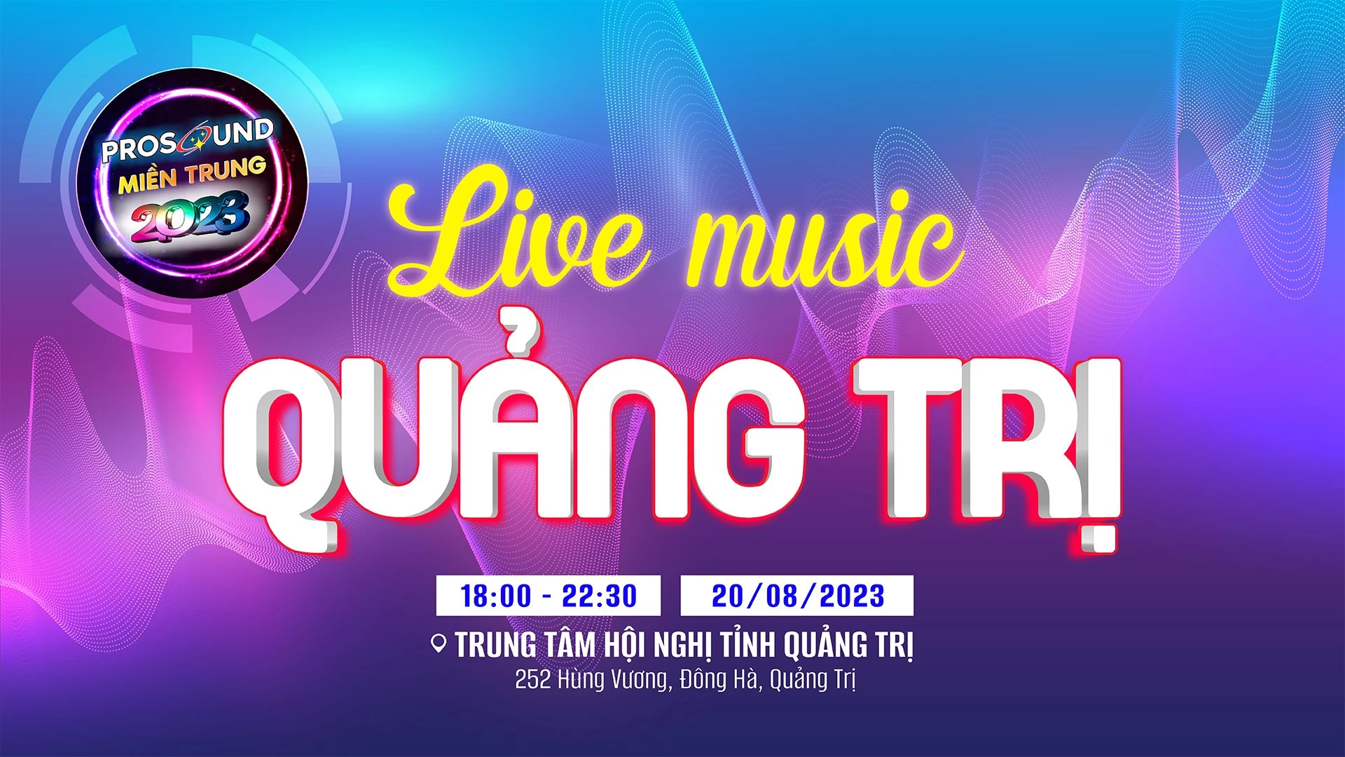 PROSOUND MIỀN TRUNG 2023